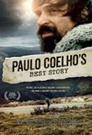 Paulo Coelho’nun En İyi Öyküsü 2014 Türkçe Dublaj izle